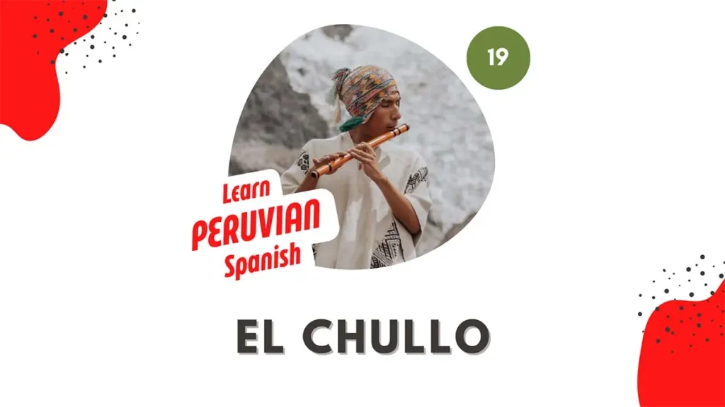 El chullo Learn Peruvian Spanish
