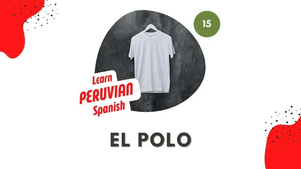 El polo en Peru Learn Peruvian Spanish